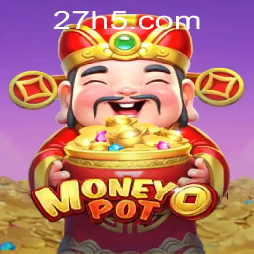 Descubra o Jogo Inovador MoneyPot com a Palavra-Chave 27.GAME